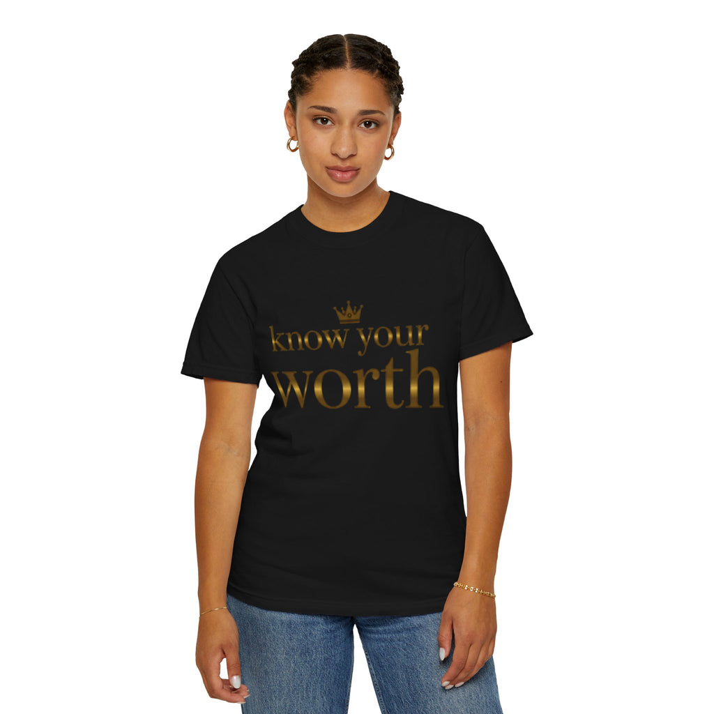 Know Your Worth T-Shirt — Empowerment Tee with Gold Crown Text