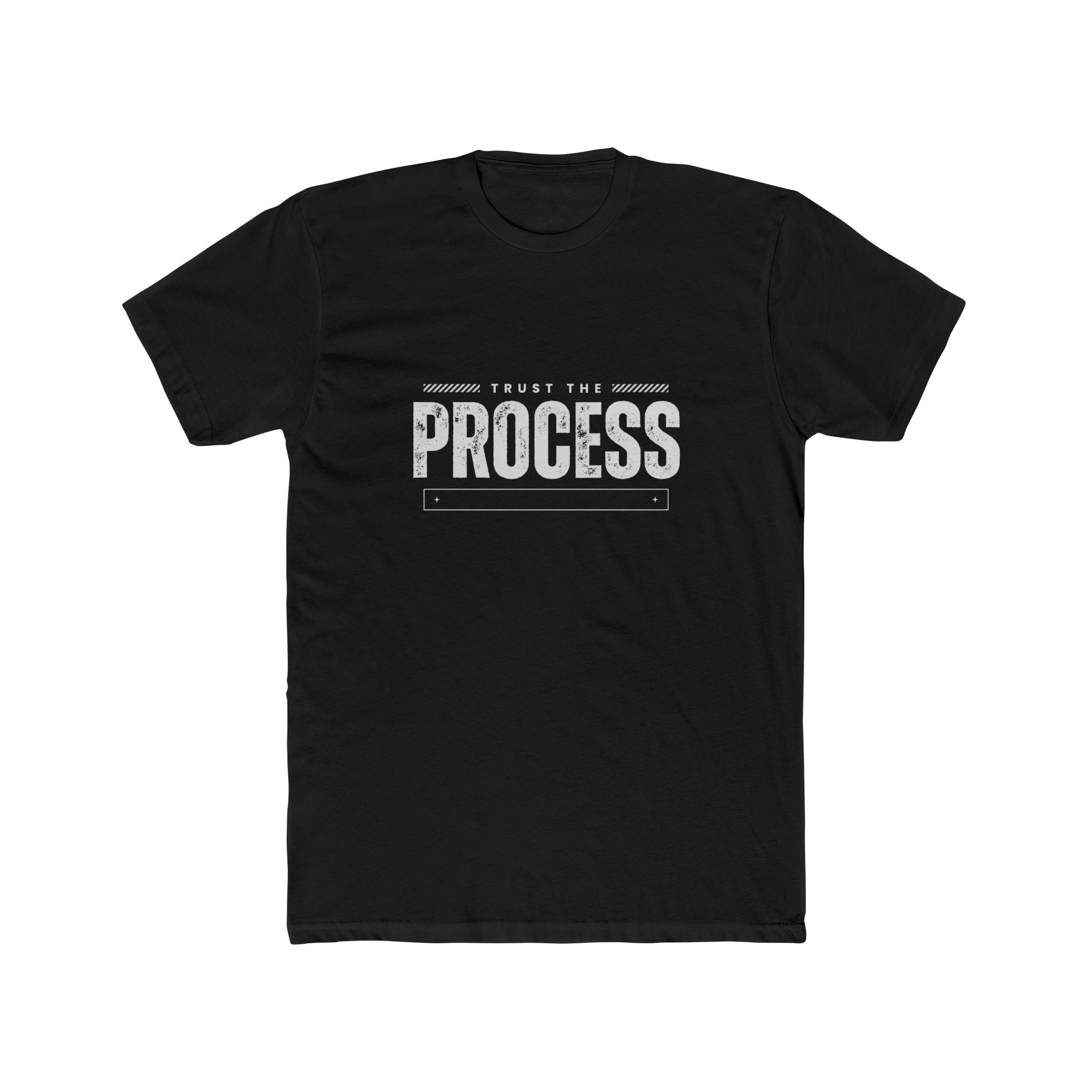 Trust The Process T-Shirt | Motivational Crew Neck Tee for Men & Women