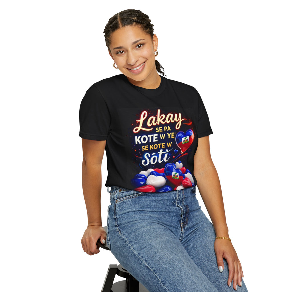 T-Shirt — "Lakay Se Pa Kote W Ye Se Kote W Soti" Haitian Pride Hearts