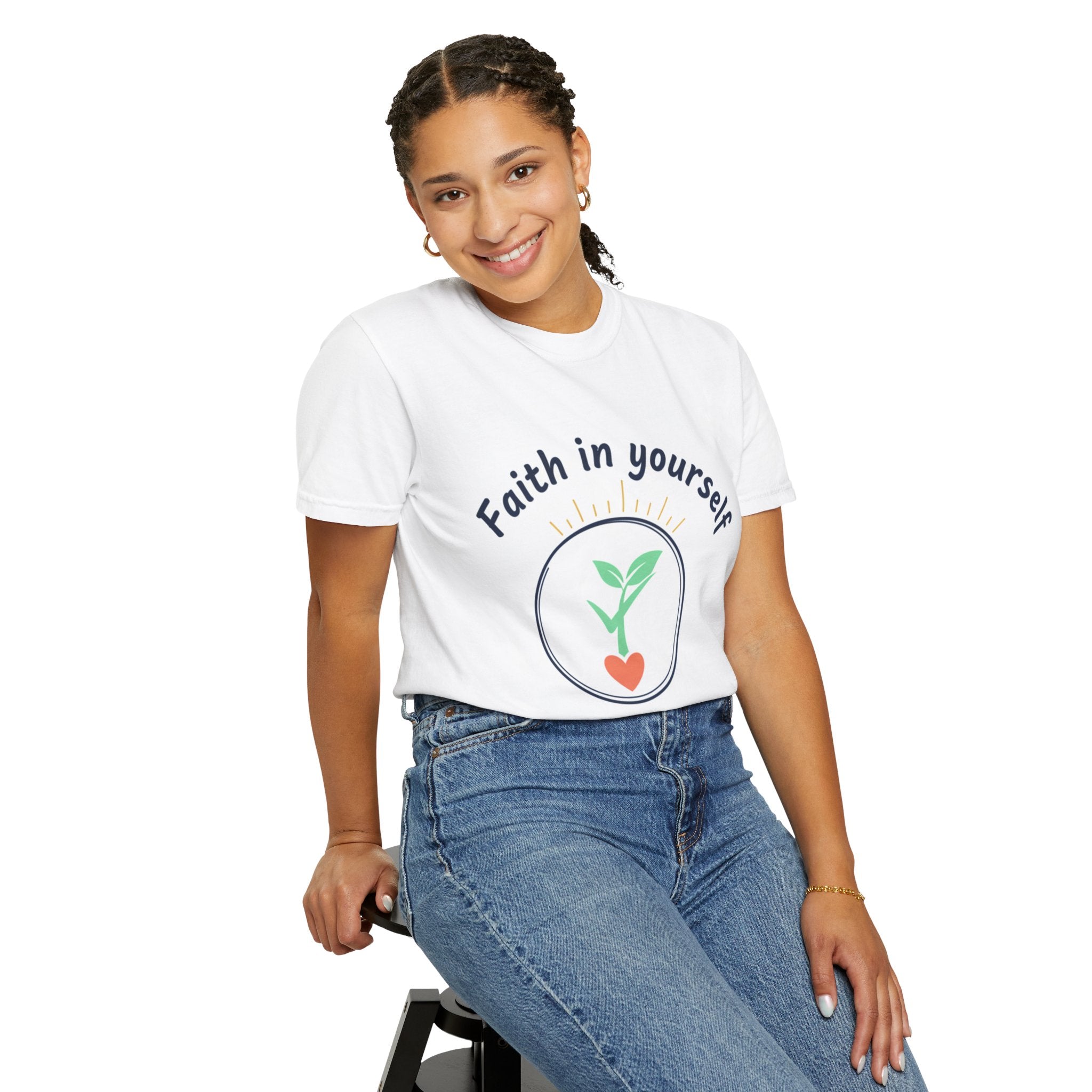 Faith In Yourself Plant T-Shirt — Inspirational Growth Tee