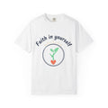 Faith In Yourself Plant T-Shirt — Inspirational Growth Tee
